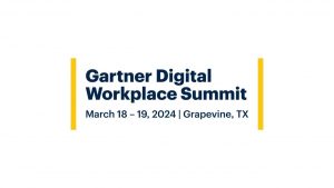 Gartner Digital Workplace Summit 2024