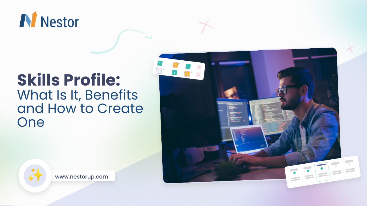 Skills Profile: What Is It, Benefits and How to Create One