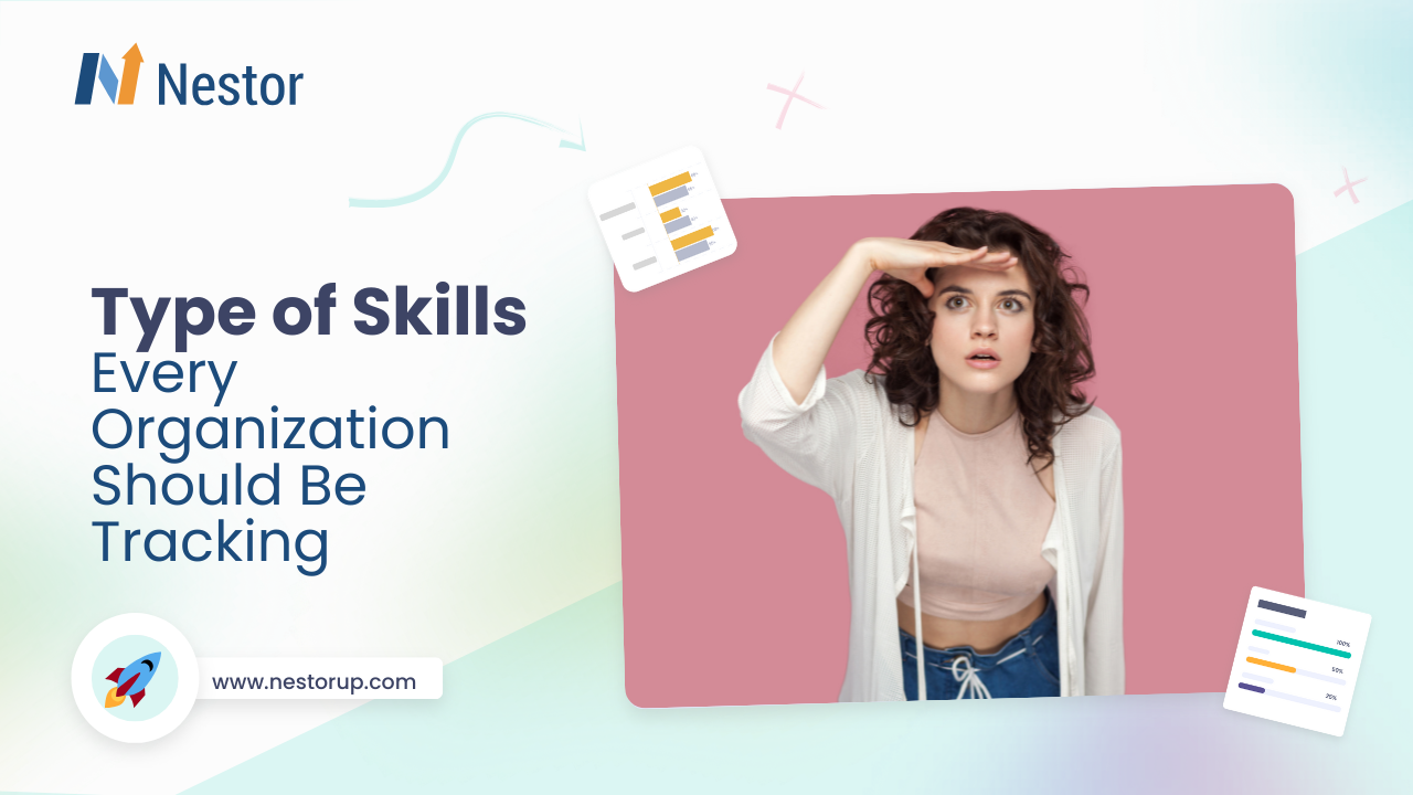 Type of Skills Every Organization Should Be Tracking