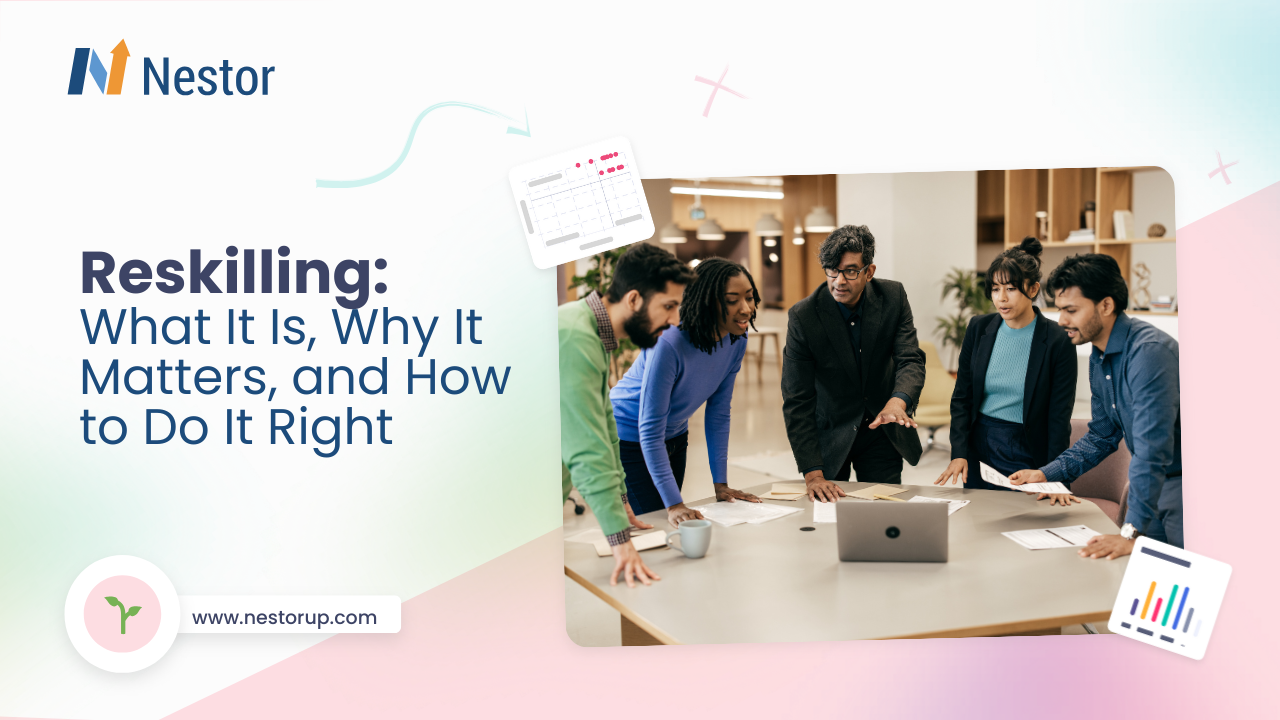 Reskilling What It Is, Why It Matters, and How to Do It Right